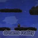 Dreams Reality      