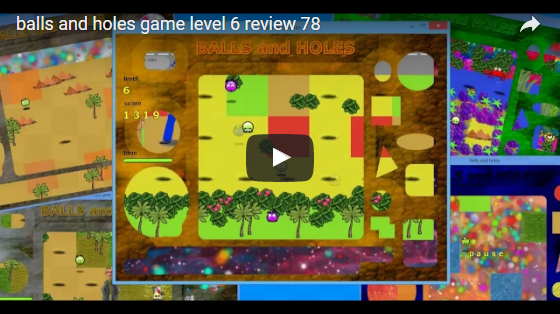 balls and holes game level 6 review 78